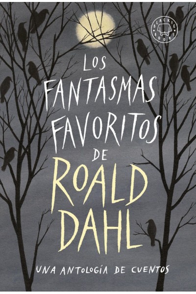 FANTASMAS FAVORITOS DE ROALD DAHL,LOS