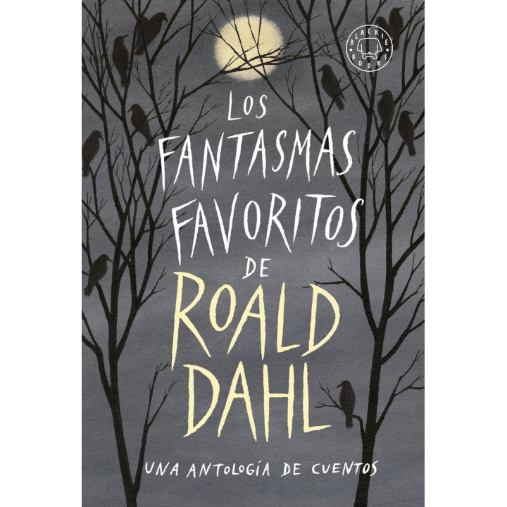 FANTASMAS FAVORITOS DE ROALD DAHL,LOS