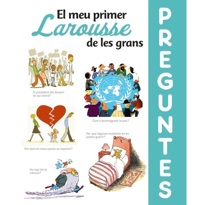 EL MEU PRIMER LAROUSSE DE LES GRANS PREGUNTES