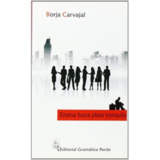 Estatua busca plaza tranquila