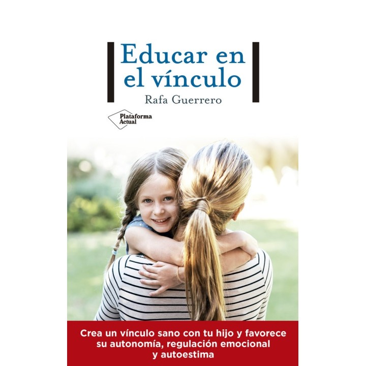 EDUCAR EN EL VINCULO