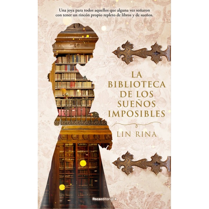 BIBLIOTECA DE LOS SUEÑOS IMPOSIBLES,LA