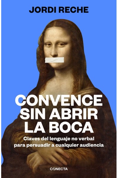 CONVENCE SIN ABRIR LA BOCA