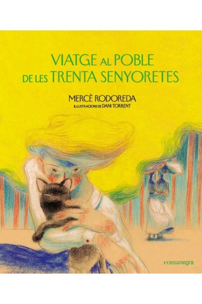 VIATGE AL POBLE DE LES TRENTA SENYORETES