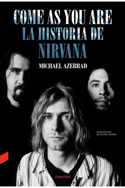 COME AS YOU ARE LA HISTORIA DE NIRVANA