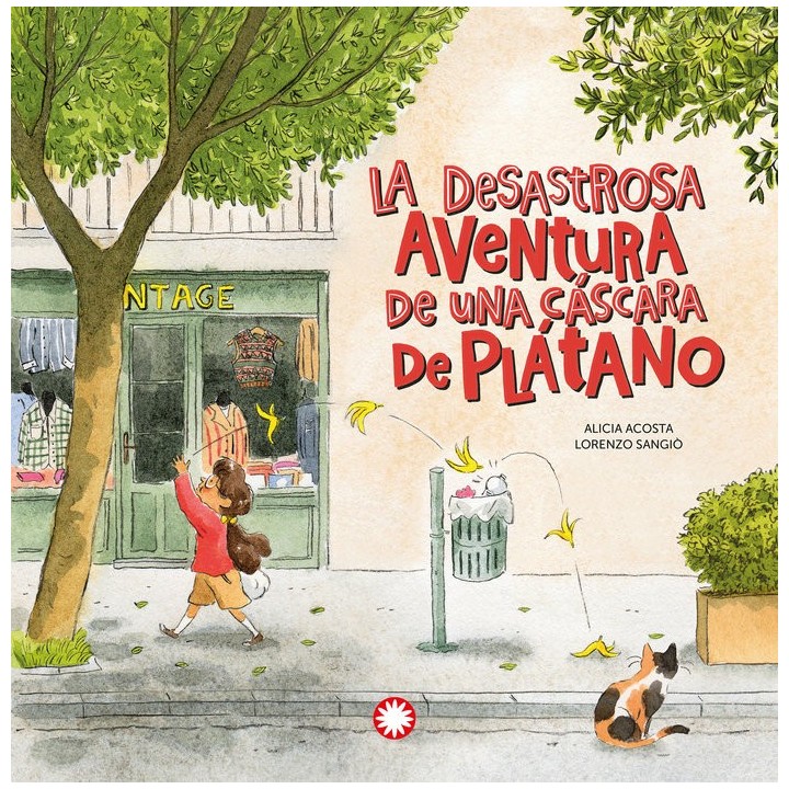 LA DESASTROSA AVENTURA DE UNA CASCARA DE PLATANO