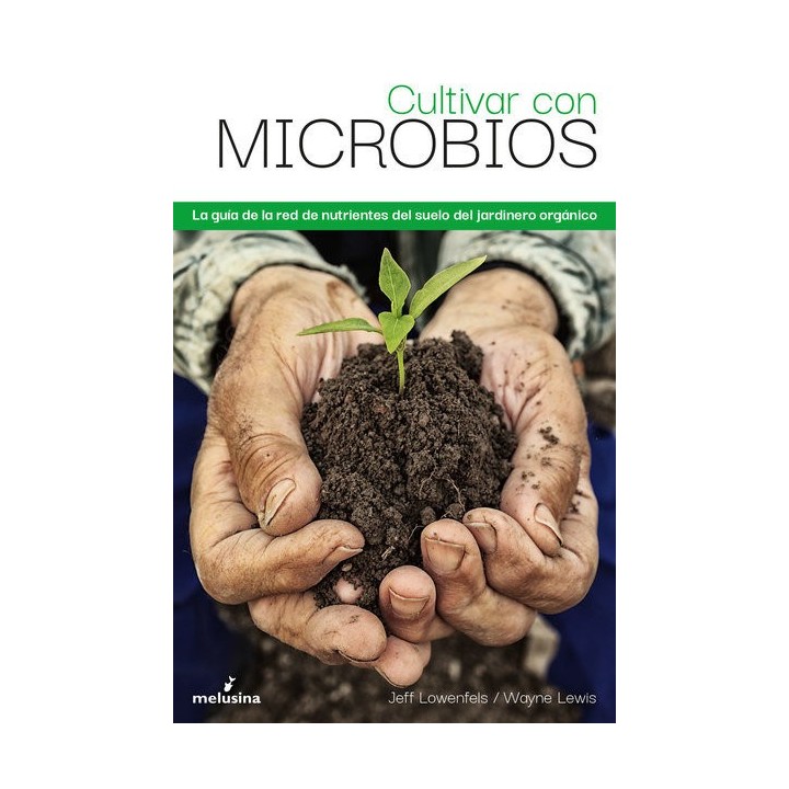 CULTIVAR CON MICROBIOS