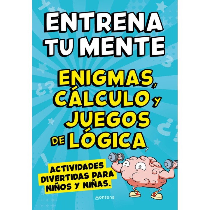ENTRENA TU MENTE CON ENIGMAS CALCULO Y JU
