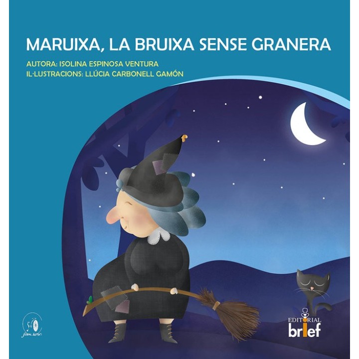 MARUIXA LA BRUIXA SENSE GRANERA