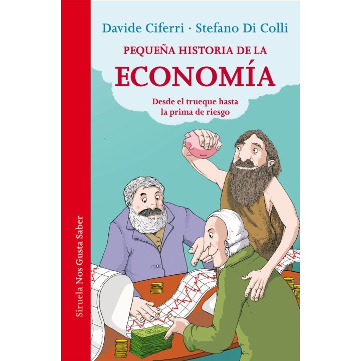 PEQUEÑA HISTORIA DE LA ECONOMIA