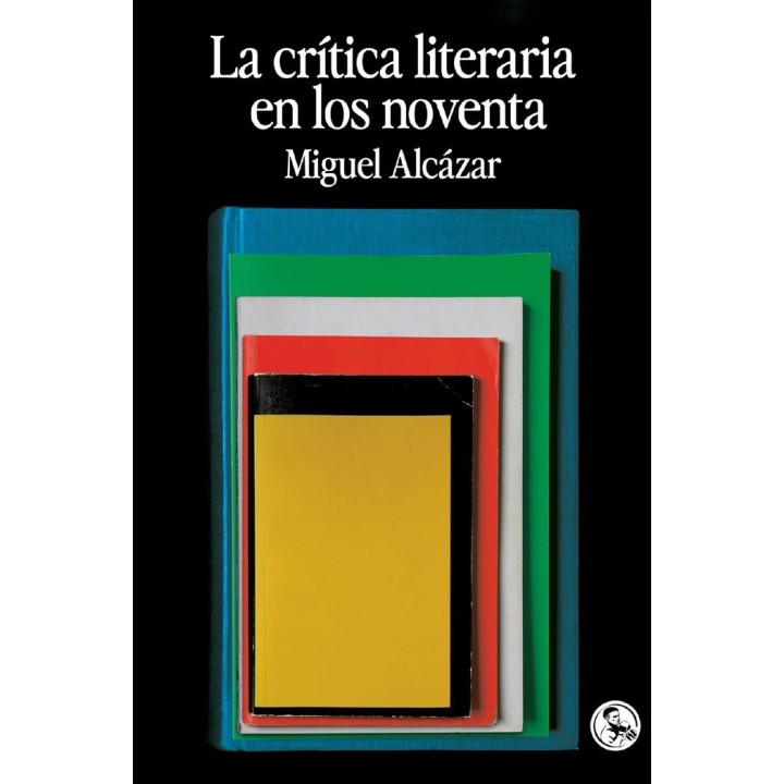 CRITICA LITERARIA EN LOS NOVENTA,LA