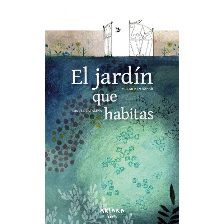 EL JARDIN QUE HABITAS