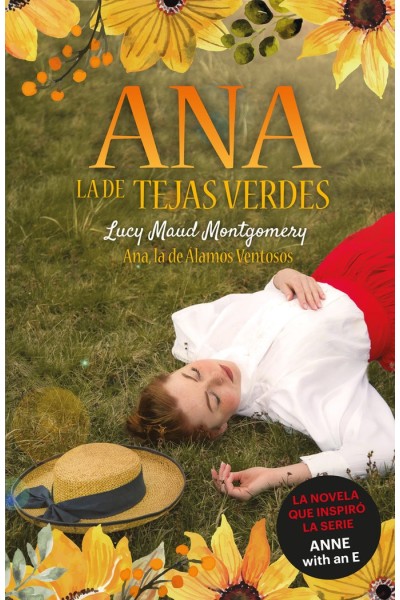 ANA LA DE TEJAS VERDES 4 LA DE ALAMOS VENTOSOS