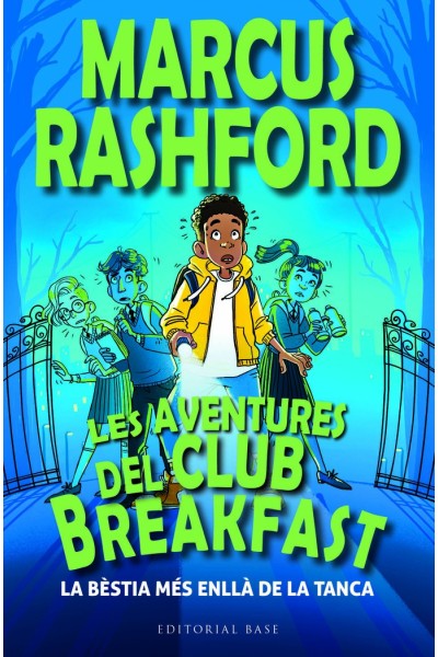 LES AVENTURES DEL CLUB BREAKFAST LA BESTIA MES ENLLA DE LA