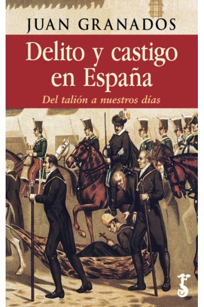 DELITO Y CASTIGO EN ESPAÑA