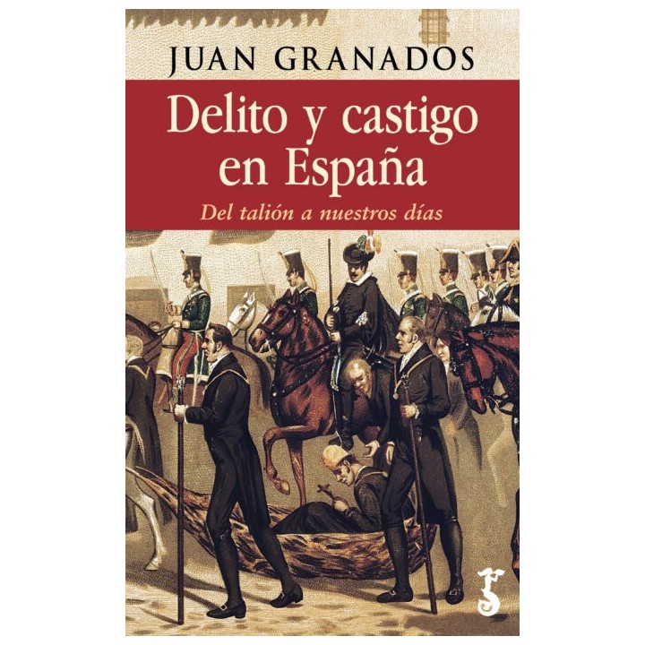 DELITO Y CASTIGO EN ESPAÑA