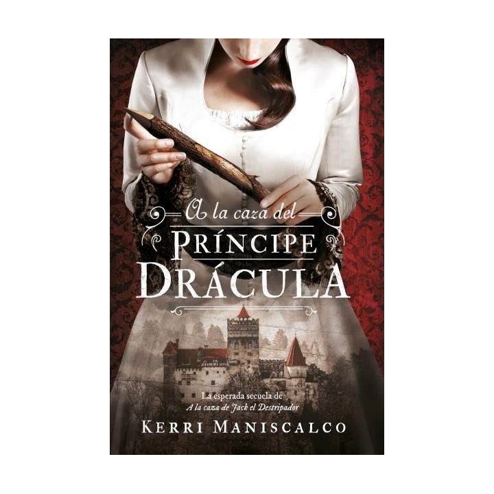 A LA CAZA DEL PRINCIPE DRACULA
