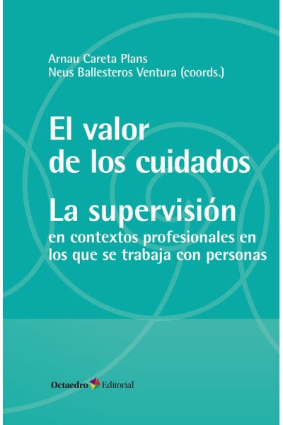 EL VALOR DE LOS CUIDADOS LA SUPERVISION