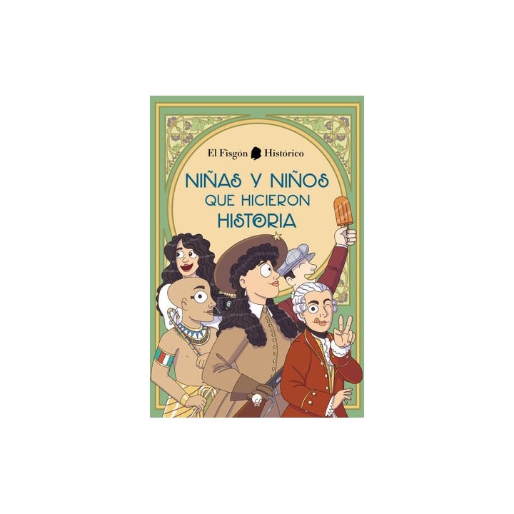 NIÑAS Y NIÑOS QUE HICIERON HISTORIA