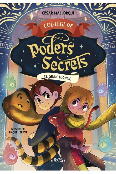 COLLEGI DE PODERS SECRETS 4 EL GRAN TORNEIG
