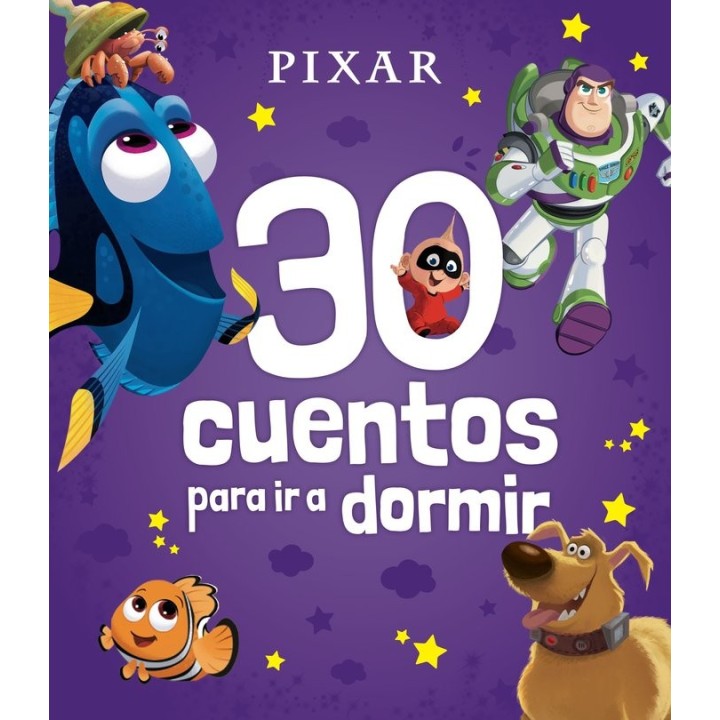 PIXAR 30 CUENTOS PARA IR A DORMIR