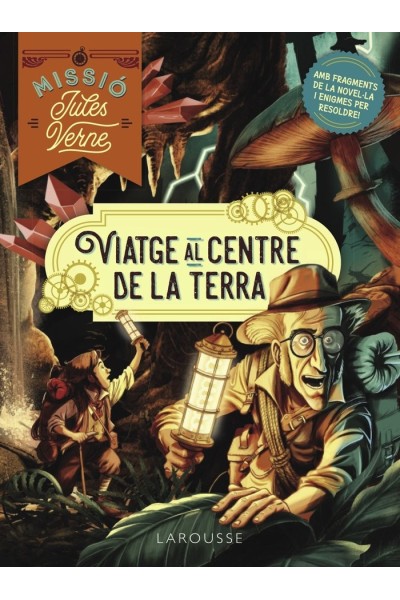 MISSIO JULES VERNE VIATGE AL CENTRE DE LA TERRA