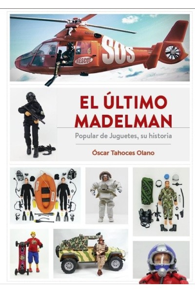 EL ULTIMO MADELMAN POPULAR DE JUGUETES SU HISTORIA