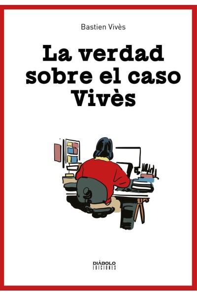 LA VERDAD SOBRE EL CASO VIVES
