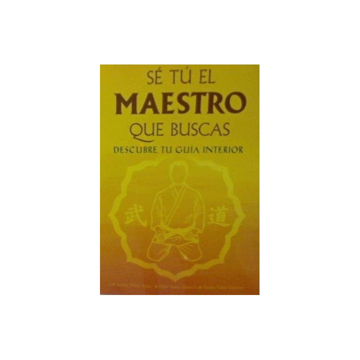 SE TU EL MAESTRO QUE BUSCAS DESCUBRE TU GUIA INTERIOR