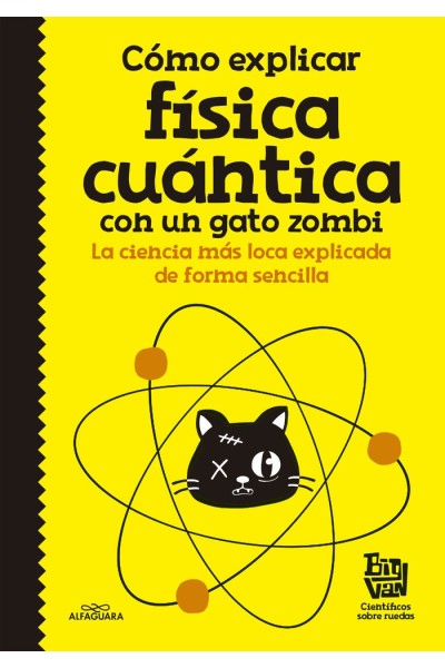 COMO EXPLICAR FISICA CUANTICA CON UN GATO ZOMBIE