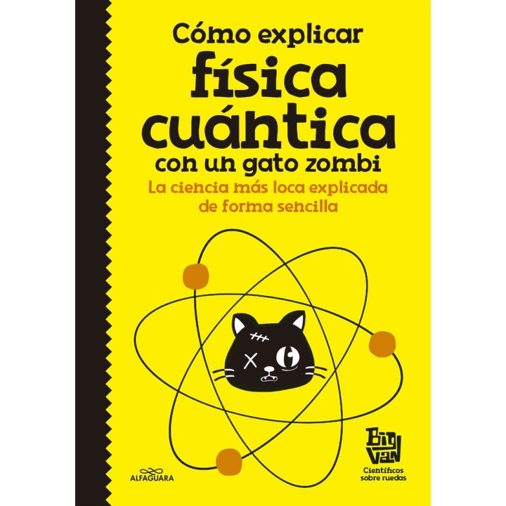 COMO EXPLICAR FISICA CUANTICA CON UN GATO ZOMBIE