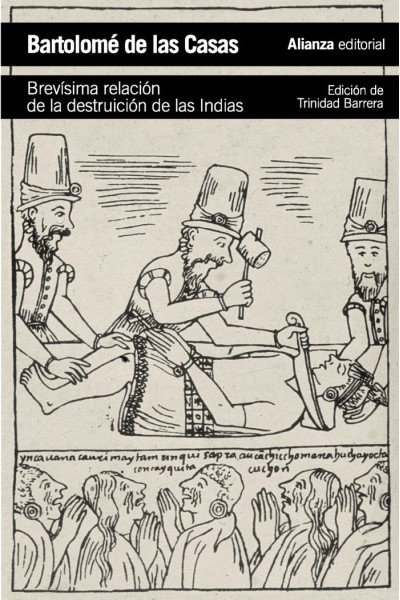 BREVISIMA RELACION DE LA DESTRUICION DE LAS INDIAS