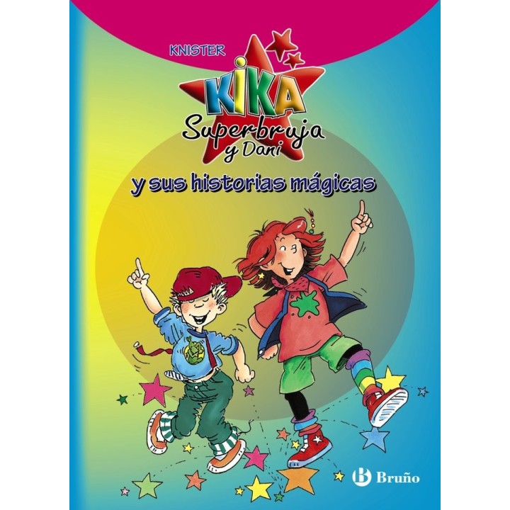 KIKA SUPERBRUJA Y DANI Y SUS HISTORIAS MAGICAS