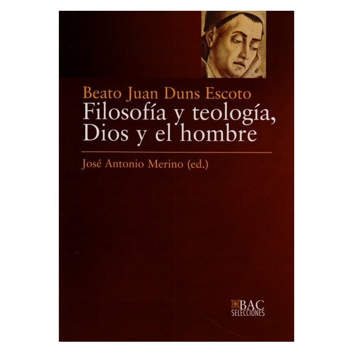 FILOSOFIA Y TEOLOGIA. DIOS Y EL HOMBRE