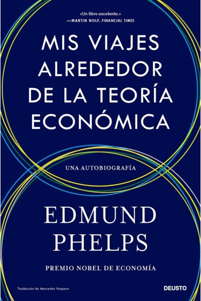MIS VIAJES ALREDEDOR DE LA TEORIA ECONOMICA