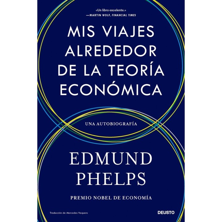 MIS VIAJES ALREDEDOR DE LA TEORIA ECONOMICA