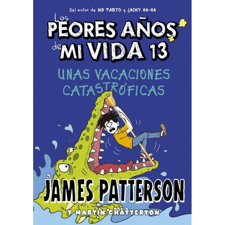LOS PEORES AÑOS DE MI VIDA 13 UNAS VACACI