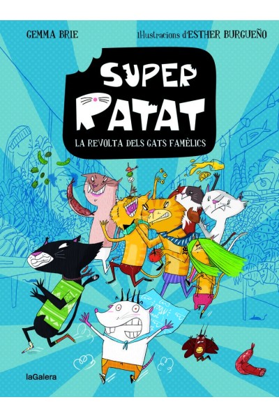 SUPER RATAT 2 LA REVOLTA DELS GATS FAMELICS