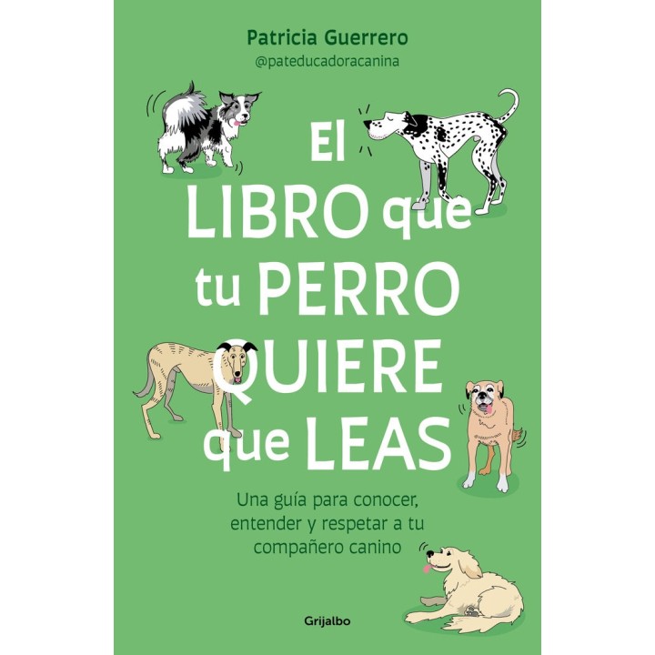 EL LIBRO QUE TU PERRO QUIERE QUE LEAS