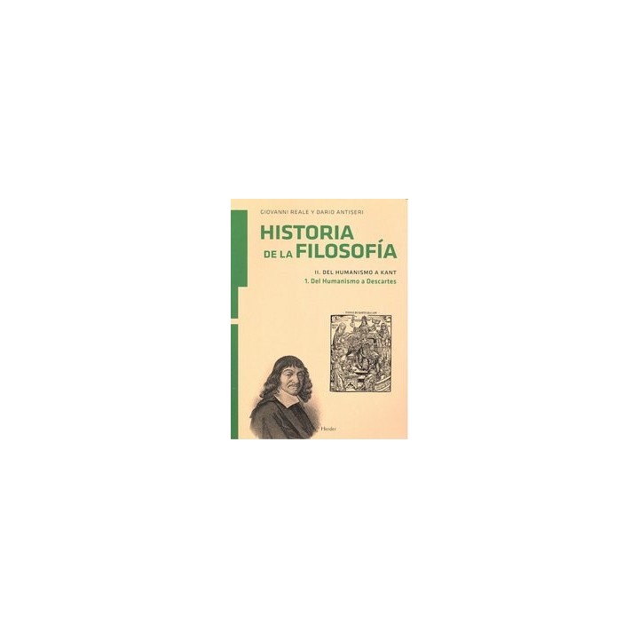 HA. FILOSOFIA II 1 DEL HUMANISMO A KANT.HUMANISMO A DESCARTE