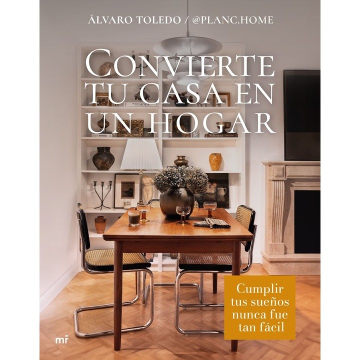CONVIERTE TU CASA EN UN HOGAR