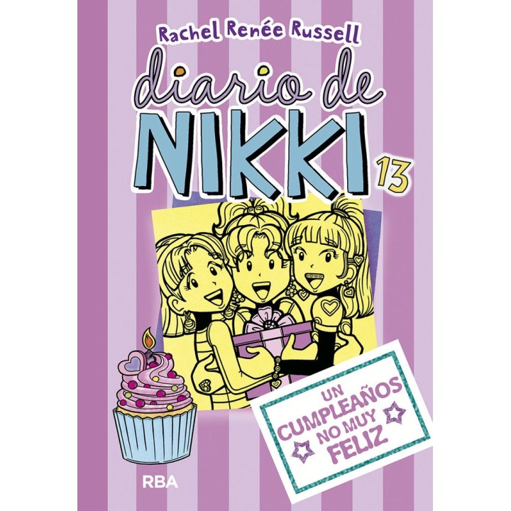 DIARIO DE NIKKI 13 UN CUMPLEAÑOS NO MUY FELIZ