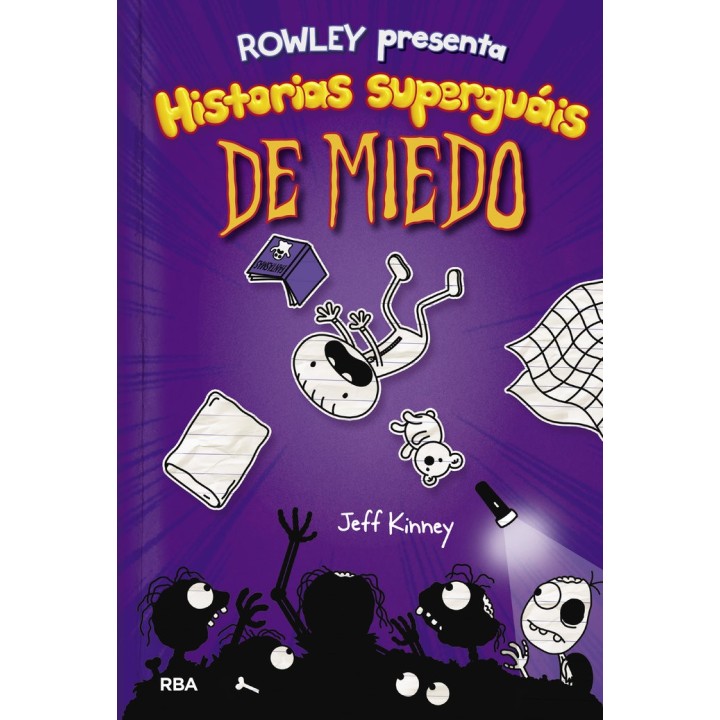 DIARIO DE ROWLEY 3 HISTORIAS SUPERGUAIS DE MIEDO