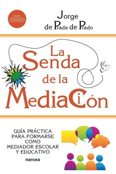 LA SENDA DE LA MEDIACION