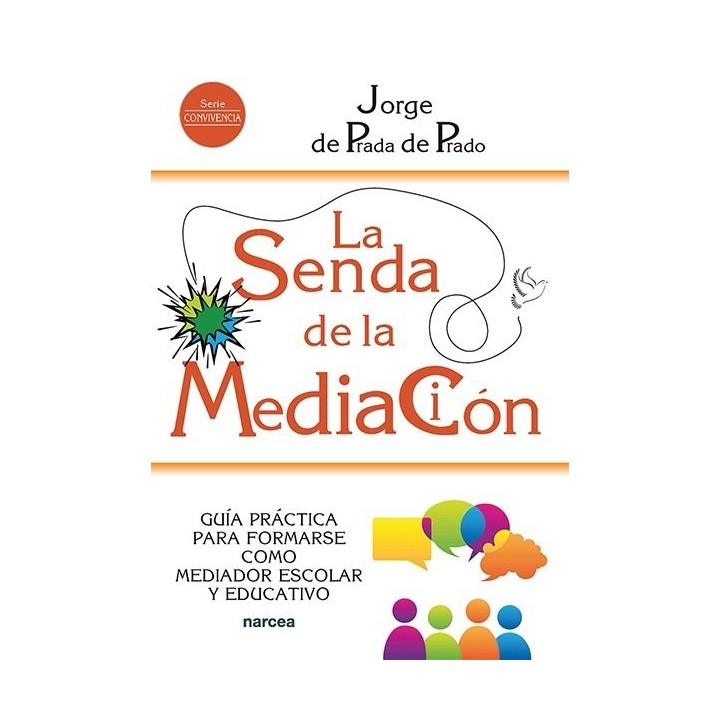 LA SENDA DE LA MEDIACION