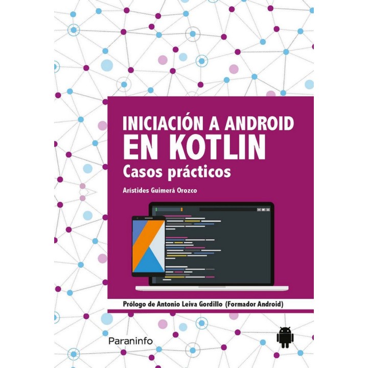 INICIACION A ANDROID EN KOTLIN. CASOS PRACTICOS