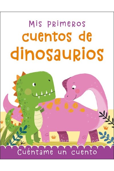 MIS PRIMEROS CUENTOS DE DINOSAURIOS