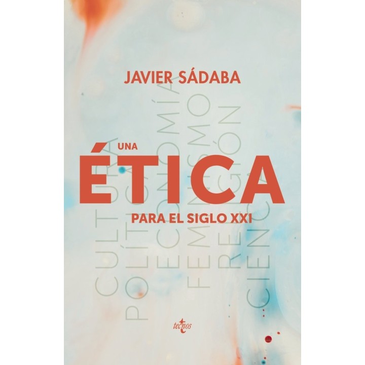 UNA ETICA PARA EL SIGLO XXI