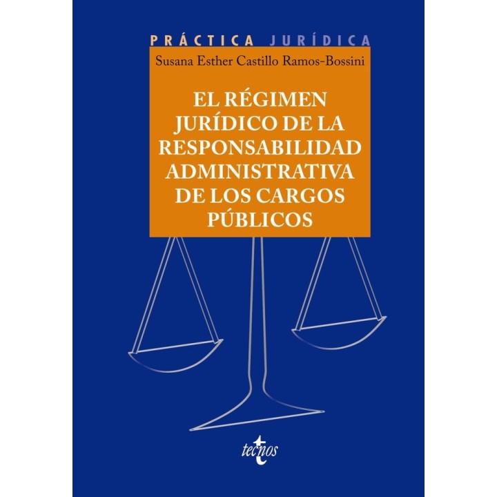 EL REGIMEN JURIDICO DE LA RESPONSABILIDAD ADMINISTRATIVA DE