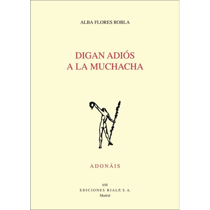 DIGAN ADIOS A LA MUCHACHA